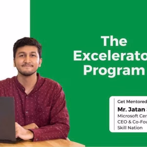 Jatan Shah - The Excelerator Program