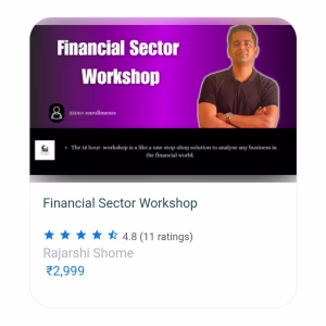 Equity Research Program Course Financial Sector Workshop RAJARSHI SHOME Course