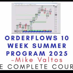 Mike Valtos – Orderflows 10 Week Summer Program 2025