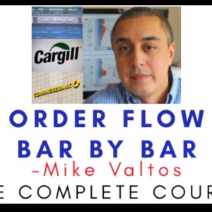 Mike Valtos – Order Flow Bar By Bar