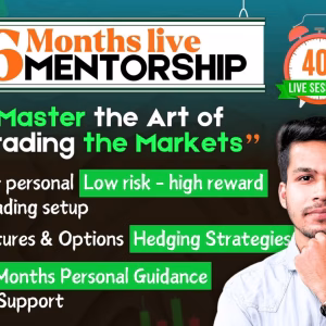 Akshat Mahajan Course - Advanced Mentorship Trading Setup & F&O Hedging