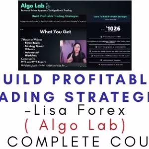 Lisa Forex ( Algo Lab) – Build Profitable Trading Strategies