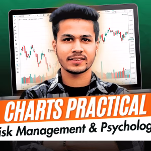 Charts Practical & Risk Management + Psychology Course By Akshat Mahajan